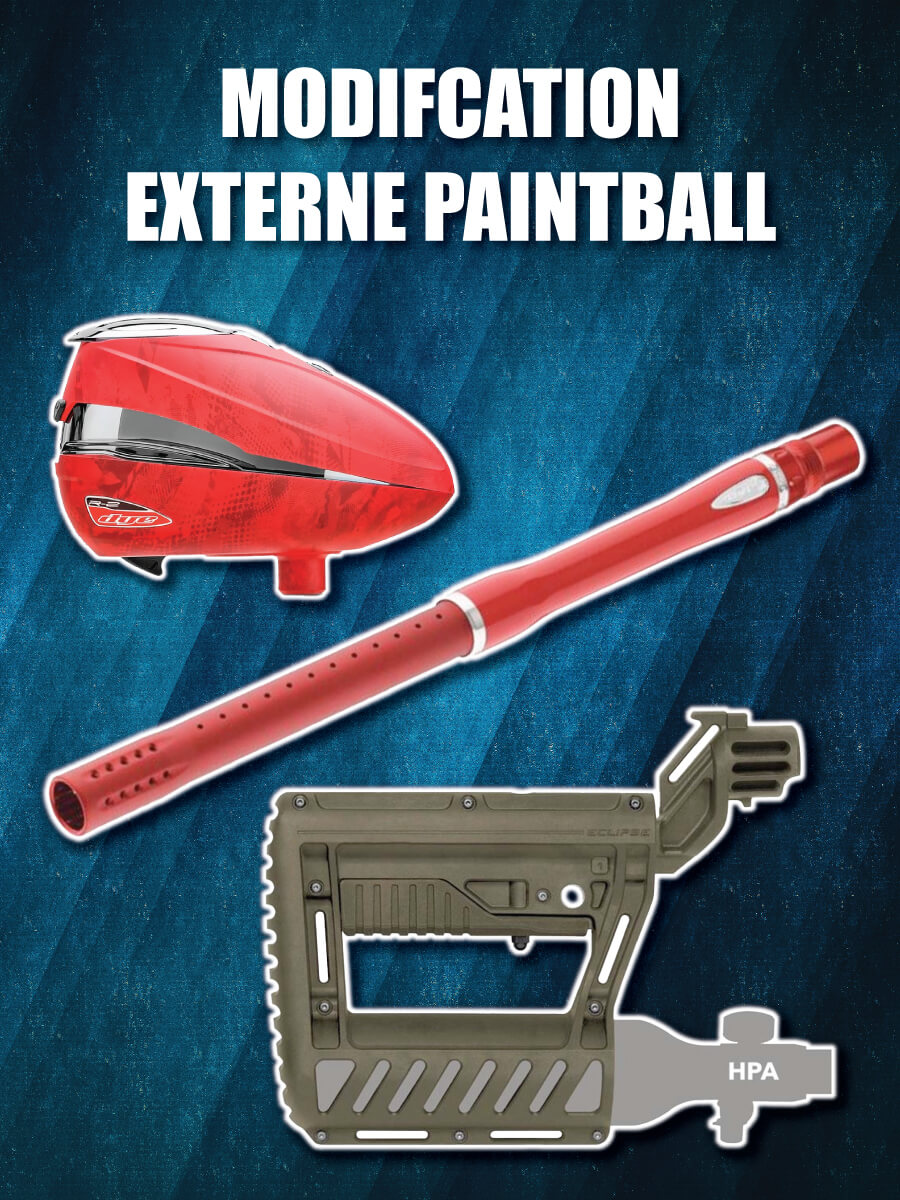 MOFIFICATION EXTERNE PAINTBALL BOUTIQUE ASA PAINTBALL AIRSOFT